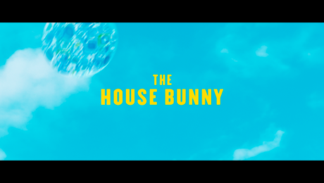 THE HOUSE BUNNY