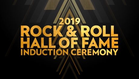 2019 ROCK AND ROLL HALL OF FAME